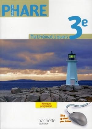 PHARE : mathématiques ; 3ème ; livre de l'élève (édition 2012)