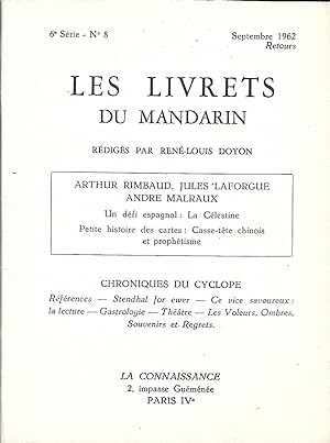 Immagine del venditore per Les Livrets du Mandarin - 6e srie N 8 -Arthur Rimbaud, Jules Laforgue, Andr Malraux venduto da LES TEMPS MODERNES