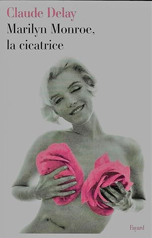 Image du vendeur pour Marilyn Monroe, la cicatrice mis en vente par LES TEMPS MODERNES
