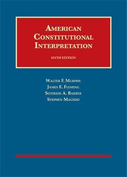 Seller image for American Constitutional Interpretation (University Casebook Series) for sale by BarristerBooks