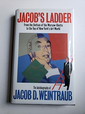 Immagine del venditore per Jacob's Ladder: From the Bottom of the Warsaw Ghetto to the Top of New York's Art World venduto da WellRead Books A.B.A.A.