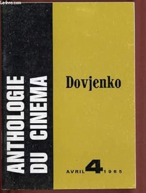 Bild des Verkufers fr N4 - AVRIL 1965 - ANTHOLOGIE DU CINEMA : DOVJENKO zum Verkauf von Le-Livre