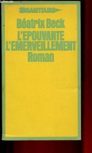 Seller image for L'EPOUVANTE, L'EMERVEILLEMENT for sale by Le-Livre