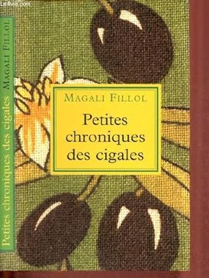 Seller image for PETITES CHRONIQUES DES CIGALES for sale by Le-Livre