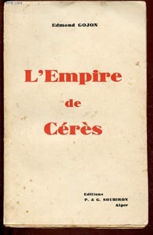 Imagen del vendedor de L'EMPIRE DE CERES a la venta por Le-Livre