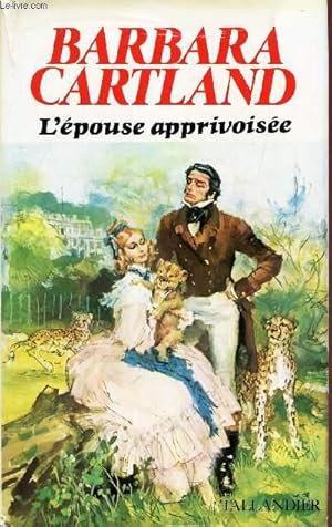 Seller image for L'EPOUSE APPRIVOISEE for sale by Le-Livre