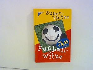 Seller image for Superspitze Fuballwitze for sale by ANTIQUARIAT FRDEBUCH Inh.Michael Simon