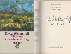 Blick auf einen fernen Berg. Dieter Wellershoff / Fischer ; 11493