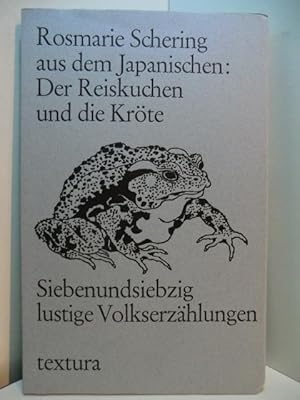 Imagen del vendedor de Der Reiskuchen und die Krte. Siebenundsiebzig lustige Volkserzhlungen a la venta por Antiquariat Weber