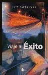 Imagen del vendedor de VIAJE AL EXITO a la venta por AG Library