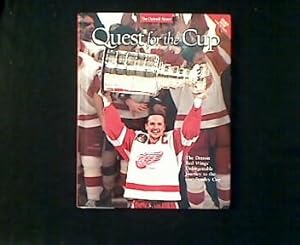 Seller image for Quest for the Cup. The Detroit Red Wings` Unforgettable Journey to the 1997 Stanley Cup. for sale by Antiquariat Matthias Drummer