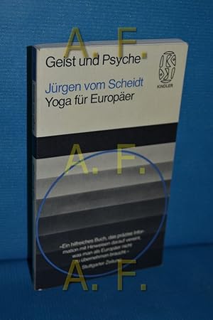 Image du vendeur pour Yoga fr Europer : Entspannung und Konzentration, aber richtig (Kindler-Taschenbcher : Geist und Psyche) mis en vente par Antiquarische Fundgrube e.U.