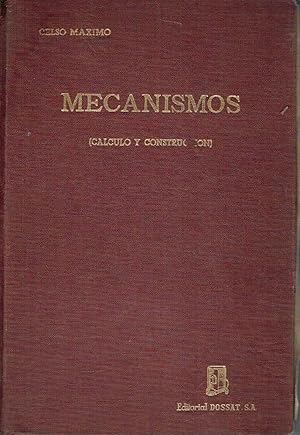 Mecanismos (Cálculo y construcción).