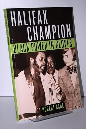Image du vendeur pour Halifax Champion Black Power in Gloves mis en vente par Nugget Box  (PBFA)