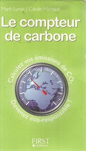 Imagen del vendedor de Le compteur de carbone - calculez vos missions de CO2, devenez co-responsable a la venta por Joie de Livre