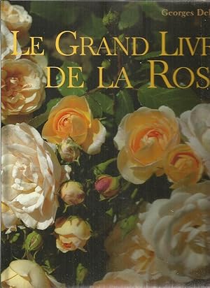 Le grand livre de la rose