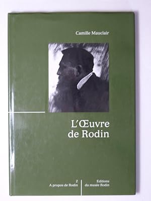 Seller image for L'Oeuvre de Rodin. Tome 2 : A propos de Rodin for sale by Librairie Aubry