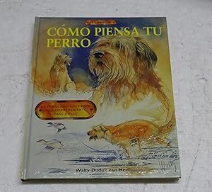 Seller image for COMO PIENSA TU PERRO. La psicologa del perro y adiestramiento paso a paso. for sale by Librera J. Cintas