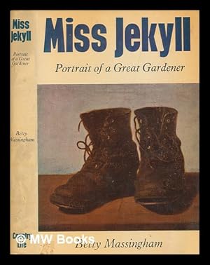 Bild des Verkufers fr Miss Jekyll : portrait of a great gardener. [With plates, including a portrait.] zum Verkauf von MW Books