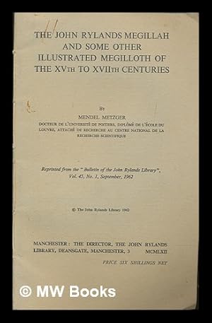 Seller image for The John Rylands Megillah and some other Illustrated Megilloth of the XVth to XVIIth Centuries . Reprinted from the "Bulletin of the John Rylands Library" for sale by MW Books