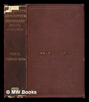 Seller image for A Dictionary: geographical, statistical, and historical of the various countries, places and principal natural objects in the world: volume II for sale by MW Books