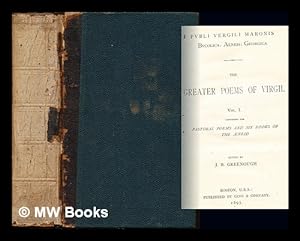 Seller image for Pvbli Vergili Maronis Aeneis, Bvcolica, Georgica : the greater poems of Virgil / edited by J.B. Greenough and G.L. Kittredge: volume I: Pastoral, Poems and Six books of the Aeneid for sale by MW Books