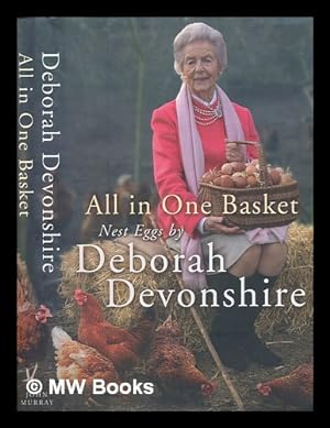 Seller image for All in one basket : nest eggs / Deborah Devonshire for sale by MW Books