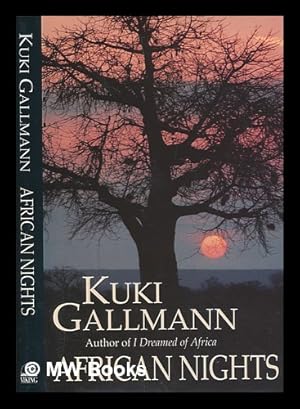 Seller image for African nights / Kuki Gallmann for sale by MW Books