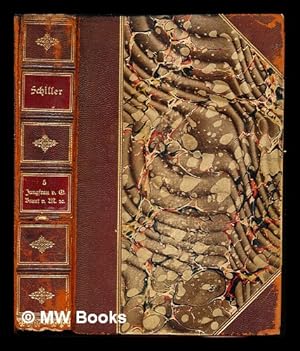 Seller image for Schillers Werke. 5. Bd Maria Stuart ; Die Jungfrau von Orleans von Ludwig Bellermann for sale by MW Books