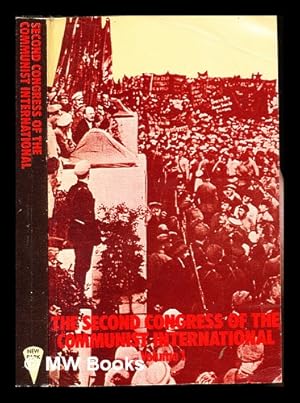 Imagen del vendedor de Second congress of the Communist International : minutes of the proceedings: volume one a la venta por MW Books