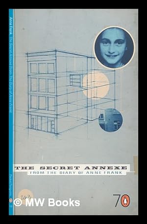 Seller image for The secret annexe : (from the diary of Anne Frank) for sale by MW Books