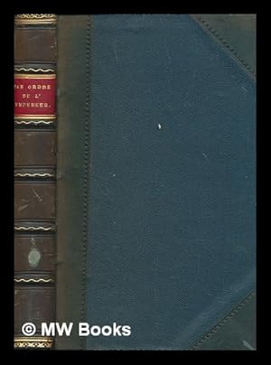 Seller image for Par ordre de l'Empereur. [A novel.] - Volume 2 for sale by MW Books