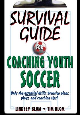 Imagen del vendedor de Survival Guide for Coaching Youth Soccer (Paperback or Softback) a la venta por BargainBookStores
