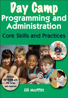 Seller image for Day Camp Programming and Administration: Core Skills and Practices for sale by BargainBookStores