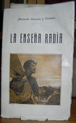 Imagen del vendedor de LA ENSEA RADIA. Narracin histrica. Memorias de un Escolar de Antao. 1808-1809 a la venta por Fbula Libros (Librera Jimnez-Bravo)