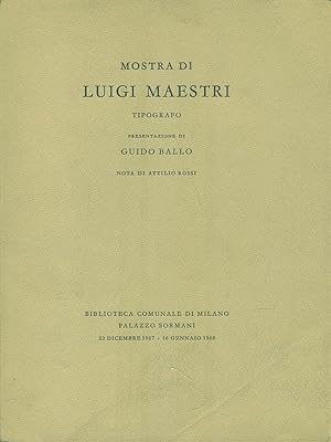 Bild des Verkufers fr Mostra di Luigi Maestri tipografo zum Verkauf von Librodifaccia