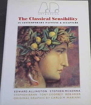 Seller image for The Classical Sensibility In Contemporary Painting & Sculpture (Art & Design Profile) for sale by Chapter 1