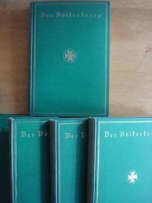 Der Völkerkrieg - Eine Chronik der Ereignisse seit dem 1. Juli 1914 - 5 Bände (Dritter, Vierter, ...