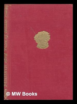 Seller image for Tales of Bielkin / Alexander Pushkin ; transl. from the Russian by Evgenia Schimanskaya and M. Elizabeth Gow for sale by MW Books Ltd.