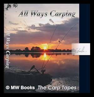Immagine del venditore per All Ways Carping - The Carp Tapes venduto da MW Books Ltd.