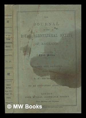 Image du vendeur pour The journal of the Royal Agricultural Society of England - Third Series - Volume the Seventh Part 3 - No. 27 - 30 September 1896 mis en vente par MW Books Ltd.