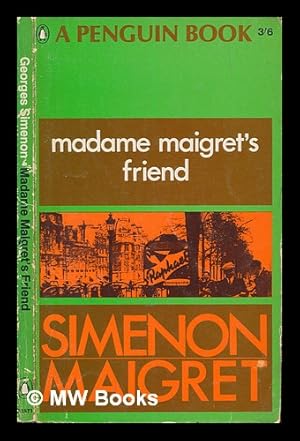 Seller image for Madame Maigret's friend for sale by MW Books Ltd.