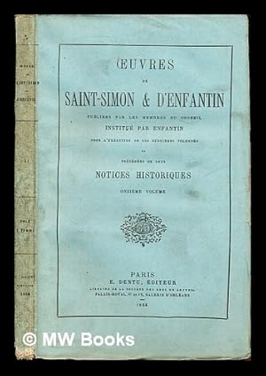 Imagen del vendedor de uvres de Saint-Simon & d'Enfantin : prcdes de deux notices historiques: onzime volume a la venta por MW Books Ltd.