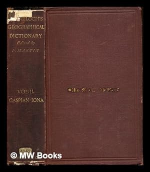 Seller image for A Dictionary: geographical, statistical, and historical of the various countries, places and principal natural objects in the world: volume II for sale by MW Books Ltd.