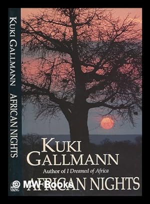 Seller image for African nights / Kuki Gallmann for sale by MW Books Ltd.