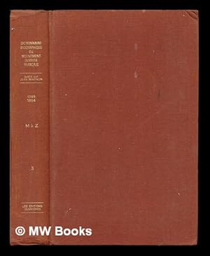 Image du vendeur pour Dictionnaire Biographique Du Mouvement Ouvrier Francais: premiere partie: 1789-1864: De la Rvolution Francaise a la foundation de la premier Internationale: tome III: M a Z mis en vente par MW Books Ltd.