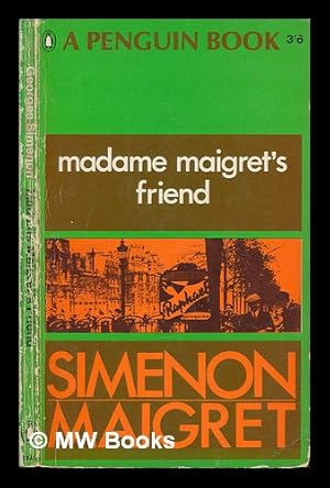 Seller image for Madame Maigret's friend for sale by MW Books Ltd.