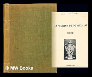 Seller image for L'Exposition de porcelaine. Guide. [By Mariya Lyutsianovna Egorova-Kotlubai. With an introductory essay by B. Emme.] (Traduction de O. Reidner) for sale by MW Books Ltd.