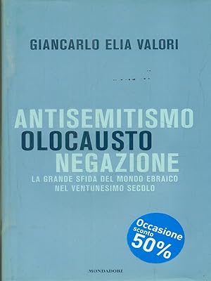 Bild des Verkufers fr Antisemitismo, olocausto, negazione zum Verkauf von Librodifaccia