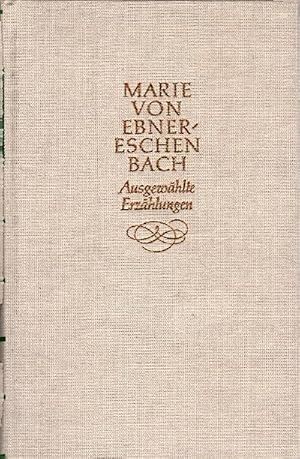 Image du vendeur pour Marie von Ebner-Eschenbach : Ausgewhlte Erzhlungen; Band 1 mis en vente par Schrmann und Kiewning GbR